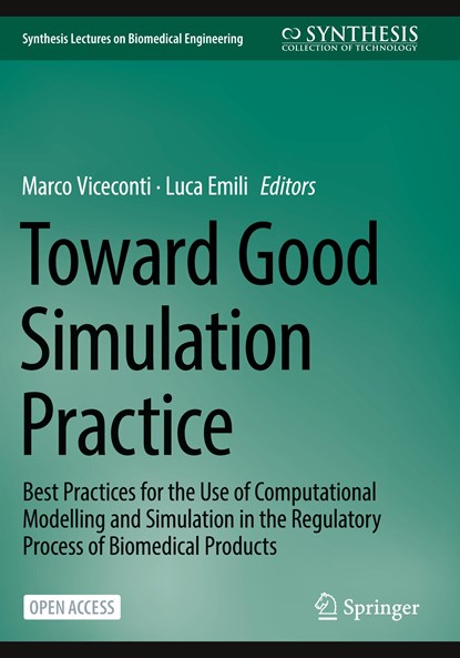 Toward Good Simulation Practice, Marco Viceconti ; Luca Emili - Paperback - 9783031482861