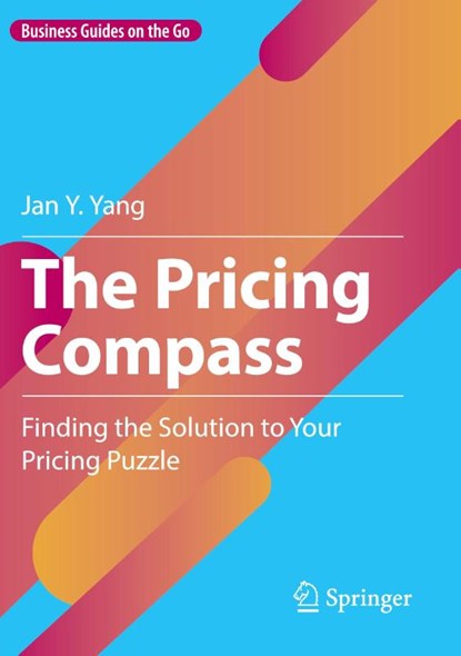 The Pricing Compass, Jan Y. Yang - Paperback - 9783031520624