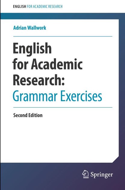 English for Academic Research: Grammar Exercises, Adrian Wallwork - Paperback - 9783031531675