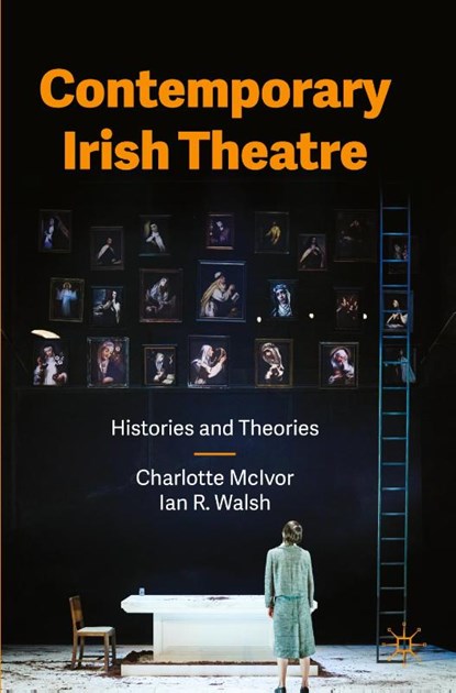 Contemporary Irish Theatre, MCIVOR,  Charlotte ; Walsh, Ian R. - Paperback - 9783031550119