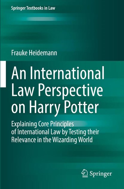 An International Law Perspective on Harry Potter, Frauke Heidemann - Paperback - 9783031575730