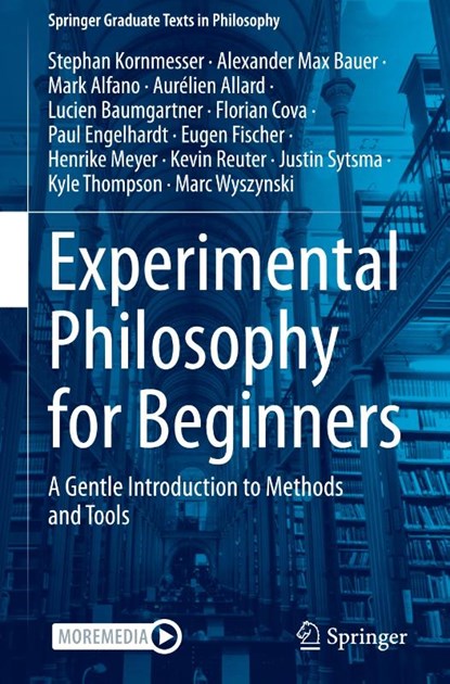 Experimental Philosophy for Beginners, Stephan Kornmesser ; Kevin Reuter ; Alexander Max Bauer ; Mark Alfano - Gebonden - 9783031580482