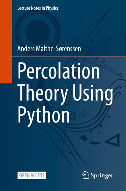 Percolation Theory Using Python, Anders Malthe-Sørenssen - Paperback - 9783031598999