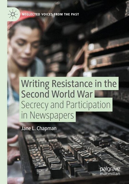 Writing Resistance in the Second World War, Jane L. Chapman - Paperback - 9783031607448