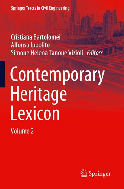 Contemporary Heritage Lexicon, Cristiana Bartolomei ; Simone Helena Tanoue Vizioli ; Alfonso Ippolito - Paperback - 9783031612473