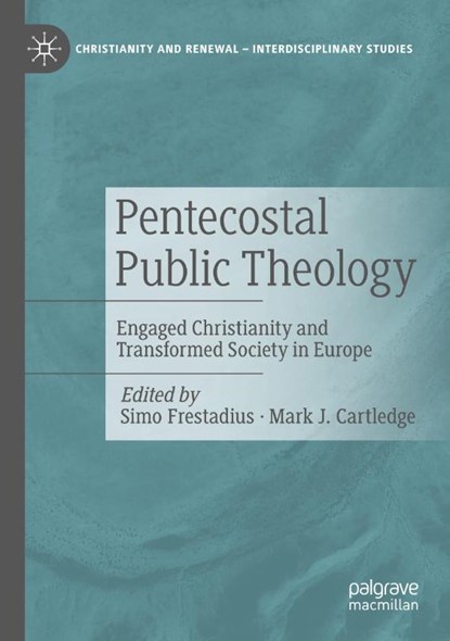 Pentecostal Public Theology, Simo Frestadius ; Mark J. Cartledge - Paperback - 9783031613036