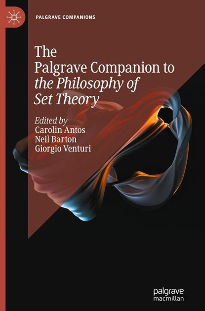 The Palgrave Companion to the Philosophy of Set Theory, Carolin Antos ; Neil Barton ; Giorgio Venturi - Gebonden - 9783031623868