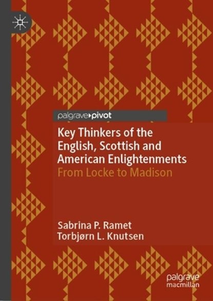 Key Thinkers of the English, Scottish and American Enlightenments, Sabrina P. Ramet ; Torbjørn L. Knutsen - Gebonden - 9783031624537