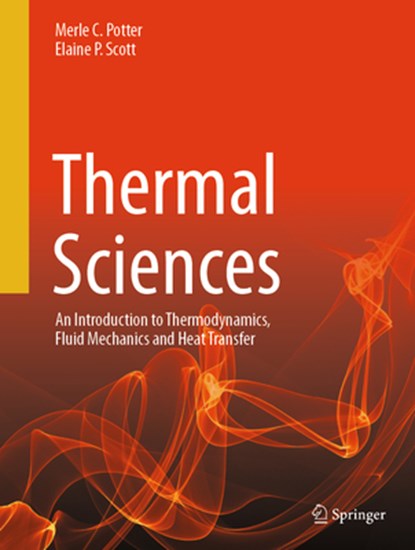 Thermal Sciences, Elaine P. Scott ; Merle C. Potter - Gebonden - 9783031636684