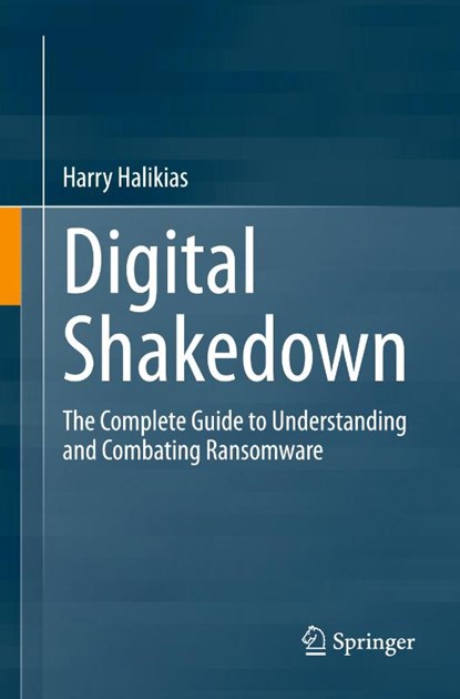 Digital Shakedown, Harry Halikias - Paperback - 9783031654374