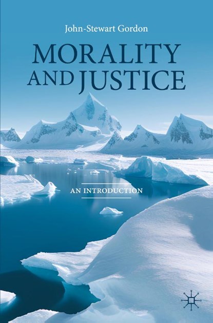 Morality and Justice, John-Stewart Gordon - Paperback - 9783031659799