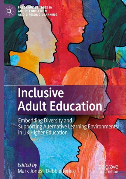 Inclusive Adult Education, Mark Jones ; Debbie Jones - Gebonden - 9783031670985