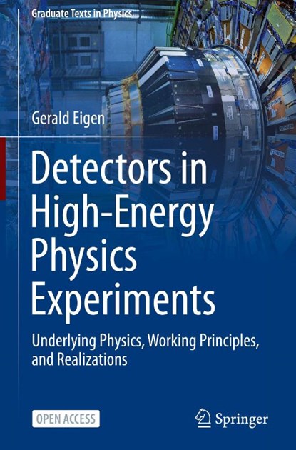 Detectors in High-Energy Physics Experiments, Gerald Eigen - Gebonden - 9783031673351