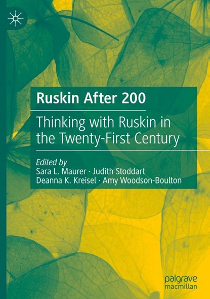 Ruskin After 200, Sara L. Maurer ; Judith Stoddart ; Deanna K. Kreisel - Gebonden - 9783031724626