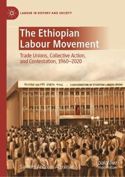 The Ethiopian Labour Movement, Samuel Andreas Admasie - Gebonden - 9783031728402