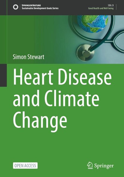 Heart Disease and Climate Change, Simon Stewart - Gebonden - 9783031731051