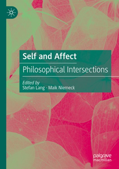 Self and Affect, Maik Niemeck ; Stefan Lang - Gebonden - 9783031732935
