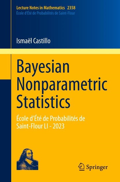 Bayesian Nonparametric Statistics, Ismael Castillo - Paperback - 9783031740343