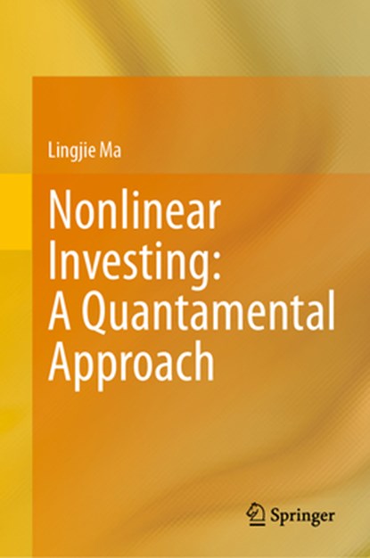Ma, L: Nonlinear Investing: A Quantamental Approach, Lingjie Ma - Gebonden - 9783031763045