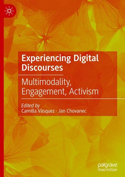 Experiencing Digital Discourses, Jan Chovanec ; Camilla Vásquez - Gebonden - 9783031774591