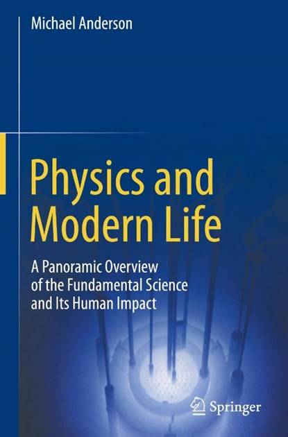Physics and Modern Life, Michael Anderson - Gebonden - 9783031778247