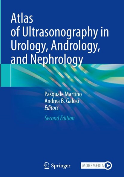 Atlas of Ultrasonography in Urology, Andrology, and Nephrology, Andrea B. Galosi ; Pasquale Martino - Gebonden - 9783031781346