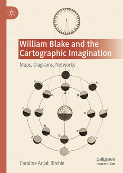 William Blake and the Cartographic Imagination, Caroline Anjali Ritchie - Gebonden - 9783031803253
