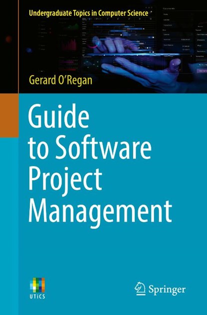 Guide to Software Project Management, Gerard O'Regan - Paperback - 9783031805776