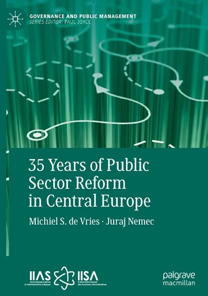 35 Years of Public Sector Reform in Central Europe, Juraj Nemec ; Michiel S. De Vries - Gebonden - 9783031806674