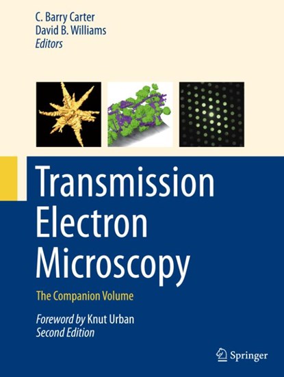 Transmission Electron Microscopy, C. Barry Carter ; David B. Williams - Gebonden - 9783031807886