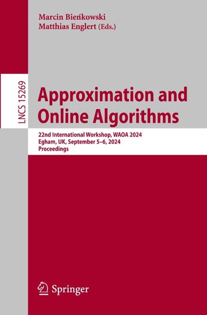 Approximation and Online Algorithms, Marcin Bienkowski ; Matthias Englert - Paperback - 9783031813955