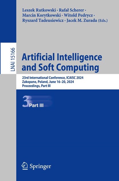 Artificial Intelligence and Soft Computing, Leszek Rutkowski ; Rafal Scherer ; Marcin Korytkowski - Paperback - 9783031815959