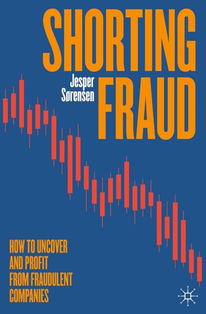 Shorting Fraud, Jesper Sørensen - Gebonden - 9783031818332