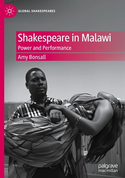 Shakespeare in Malawi, Amy Bonsall - Gebonden - 9783031830259