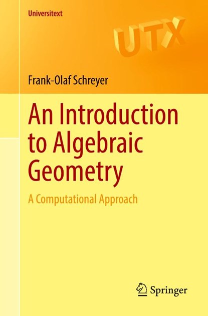 An Introduction to Algebraic Geometry, Frank-Olaf Schreyer - Paperback - 9783031848339