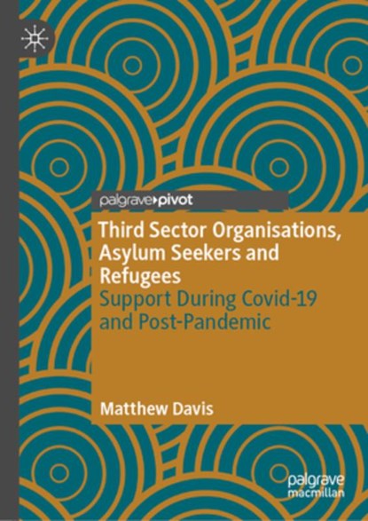 Third Sector Organisations, Asylum Seekers and Refugees, Matthew Davis - Gebonden - 9783031851360