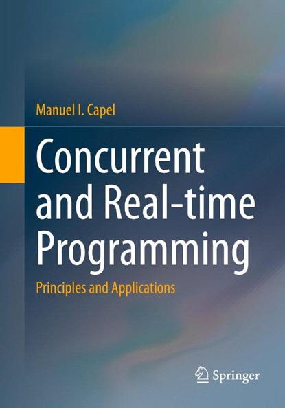 Concurrent and Real-time Programming, Manuel I. Capel - Paperback - 9783031852329