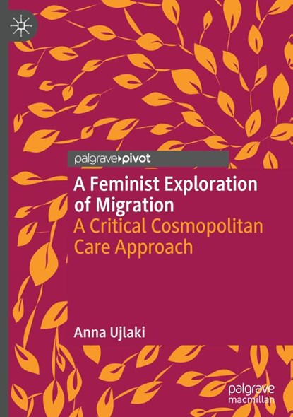 A Feminist Exploration of Migration, Anna Ujlaki - Gebonden - 9783031868511