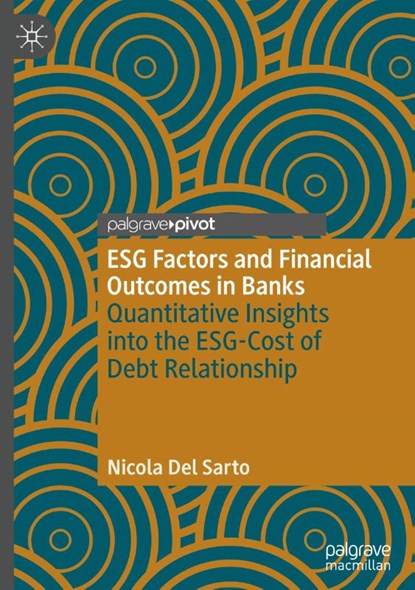 ESG Factors and Financial Outcomes in Banks, Nicola Del Sarto - Gebonden - 9783031877476