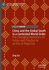 China and the Global South in a Contested World Order - Jing Gu - 9783031909894