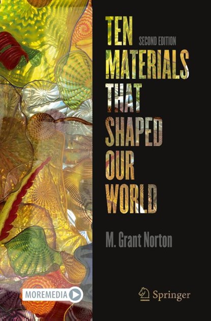 Ten Materials That Shaped Our World, M. Grant Norton - Paperback - 9783031916465