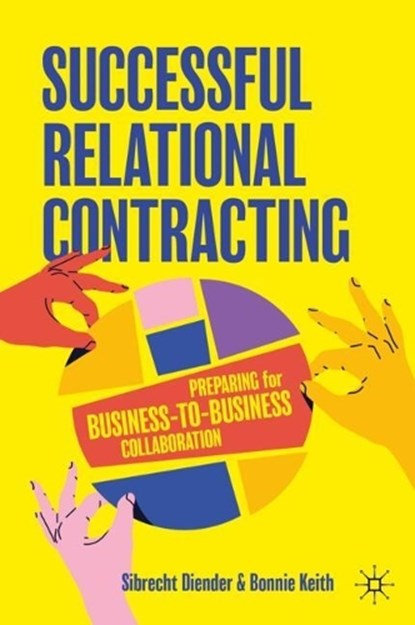 Successful Relational Contracting, Sibrecht Diender ; Bonnie Keith - Gebonden - 9783031917318