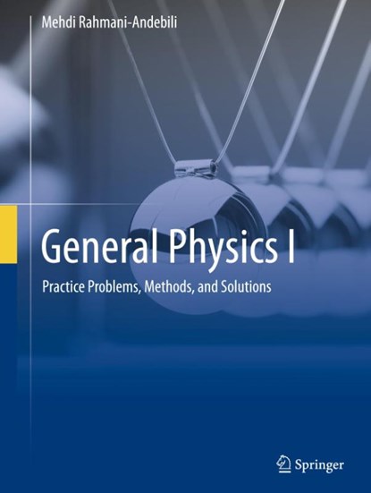 General Physics I, Mehdi Rahmani-Andebili - Gebonden - 9783031928611