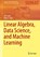 Linear Algebra, Data Science, and Machine Learning, Jeff Calder ; Peter J. Olver - Gebonden - 9783031937637