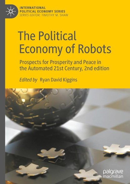The Political Economy of Robots, Ryan David Kiggins - Gebonden - 9783031951701