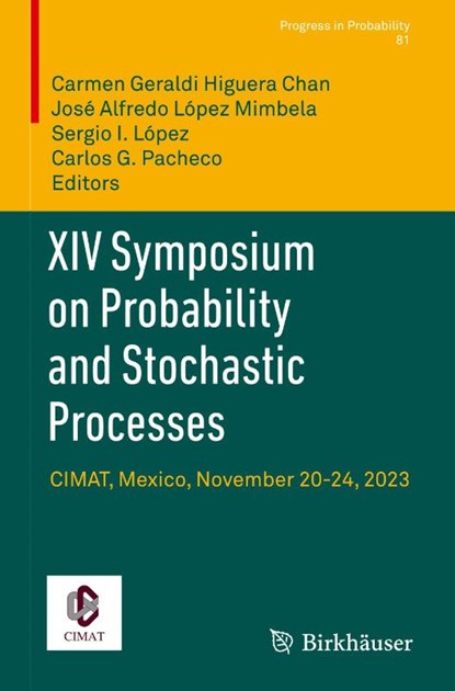 XIV Symposium on Probability and Stochastic Processes, Carmen Geraldi Higuera Chan ; José Alfredo López Mimbela ; Sergio I. López - Gebonden - 9783031961175