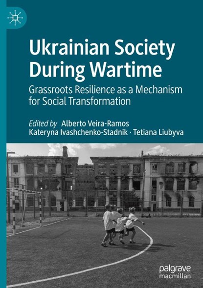 Ukrainian Society During Wartime, Alberto Veira-Ramos ; Kateryna Ivashchenko-Stadnik ; Tetiana Liubyva - Gebonden - 9783031978401