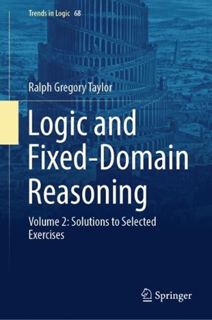 Logic and Fixed-Domain Reasoning, Ralph Gregory Taylor - Gebonden - 9783031981920