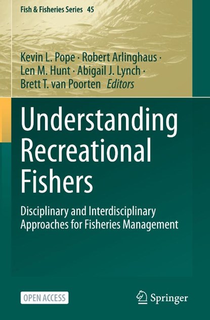 Understanding Recreational Fishers, Kevin L. Pope ; Robert Arlinghaus ; Len M. Hunt - Gebonden - 9783031997389