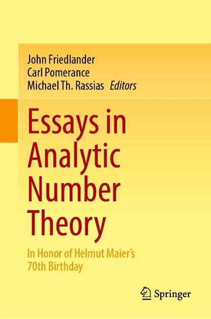 Essays in Analytic Number Theory, John Friedlander ; Carl Pomerance ; Michael Th. Rassias - Gebonden - 9783032008688